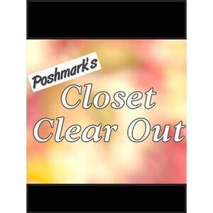 CLOSET CLEAR OUT !!!